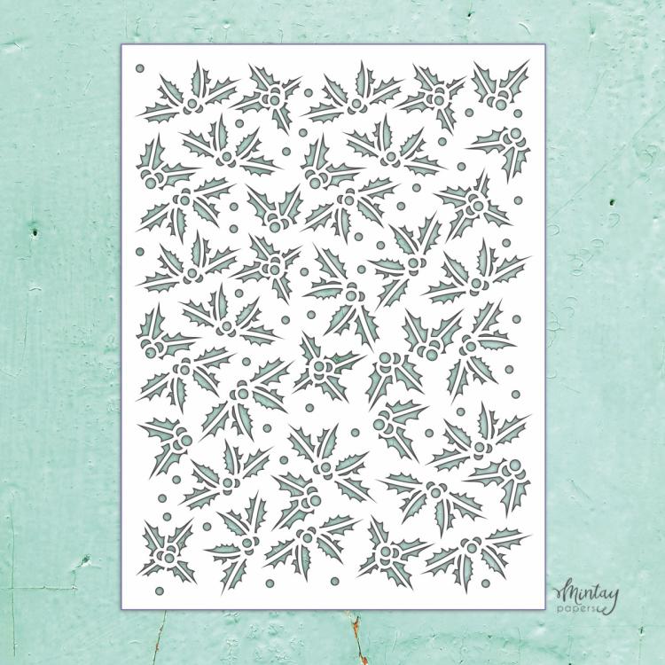 Mintay Kreativa 6x8 Stencil Holly Leaves #40